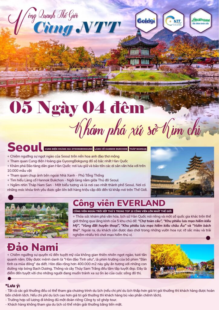 Gói du lịch Hàn Quốc 5 ngày 4 đêm- Vòng quanh Thế giới cùng NTT